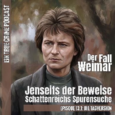 Der Fall Weimar - Teil 1