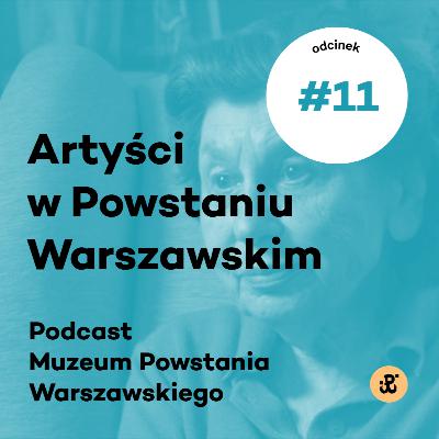 Jeden z najcięższych okresów czasu wojny to był powrót do Warszawy | Dżennet Połtorzycka-Stampf’l | Artyści w Powstaniu Warszawskim odc. 11