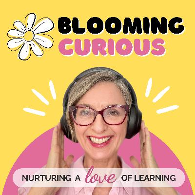 Ep 84 Back to School Set Up for Nurturing Curiosity