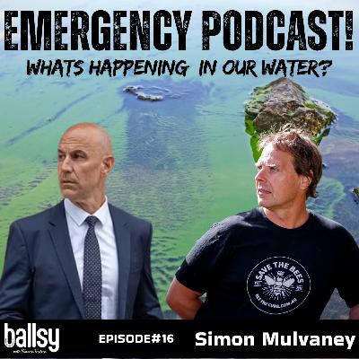 “EMERGENCY PODCAST” Episode #16 - Simon Mulvany: South Australia’s Algal Bloom Crisis