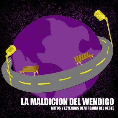 Mitos y Leyendas de Virgina del Oeste: “La Maldición del Wendigo”