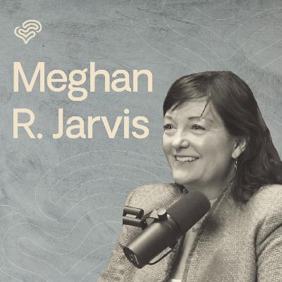 Meghan Riordan Jarvis: Falling Apart as a Grief Expert & Creating What Grief Was Missing Meghan Riordan Jarvis: Falling Apart as a Grief Expert & Creating What Grief Was Missing