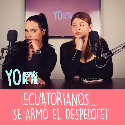 Ecuatorianos… Se armó el despelote!