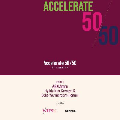 Accelerate 50/50: the series - episode 3: ABN Amro