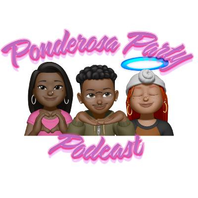 The Ponderosa Party Podcast: Pilot