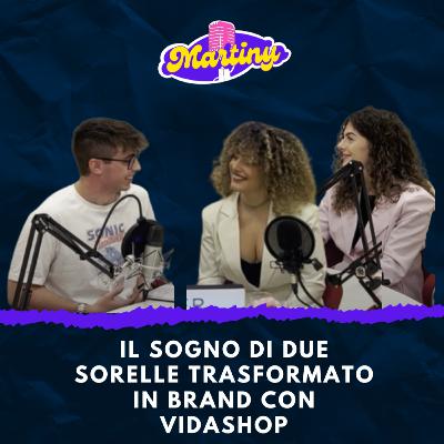 AfterTalk - Il sogno di due sorelle trasformato in brand con Vidashop