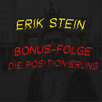 Die Positionierung - Bonus-Folge