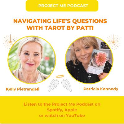 #68 Navigating Life’s Questions with Tarot by Patti