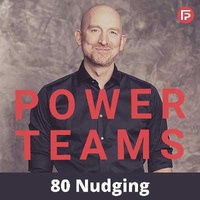 #080 Nudging hilft der Teamkultur