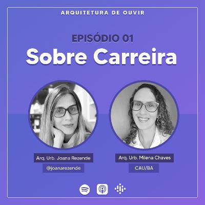 EP01 - Sobre Carreira EP01 - Sobre Carreira