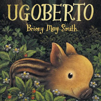 Ugoberto 🐗 di Briony May Smith - I libri consigliati da Favole nel traffico Ugoberto 🐗 di Briony May Smith - I libri consigliati da Favole nel traffico