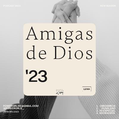 Amigas de Dios- Presentación Lema 2023