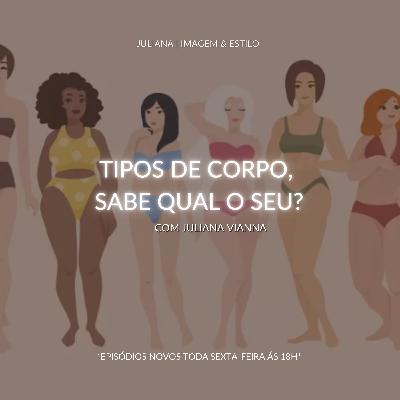 TIPOS DE CORPO, SABE QUAL O SEU?