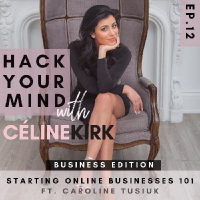 Starting Online Businesses 101 ft. Caroline Candace Starting Online Businesses 101 ft. Caroline Candace