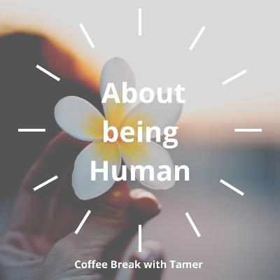 About Being Human and Healing