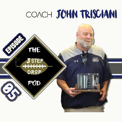 E5: Coach John Trisciani // Granite State Coaching Greats