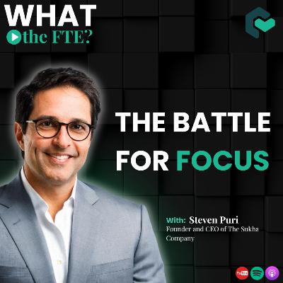 The Battle for Focus