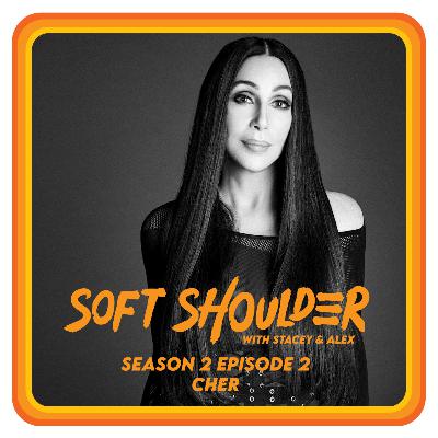 Soft Shoulder - S2EP2 - Cher