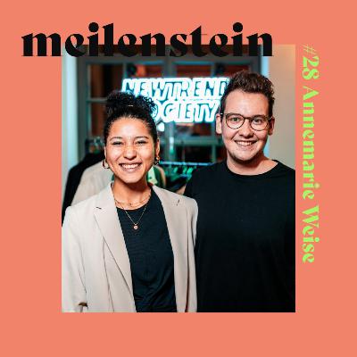 #28 Annemarie Weise - meilenstein Podcast