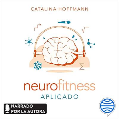 Neurofitness aplicado (Audiolibro) | Prueba Gratis