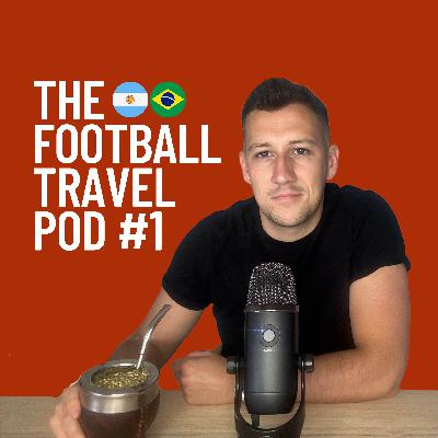 The Football Travel Pod Episode 1 The Football Travel Pod Episode 1