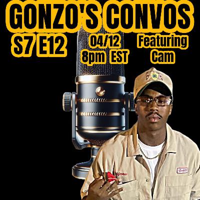 Gonzo's Convos S7 E12 with Cam