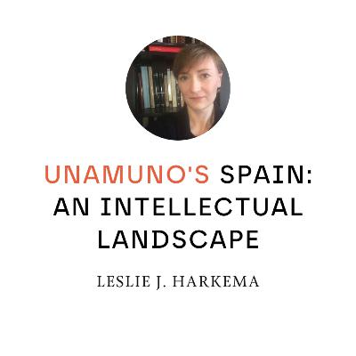 Unamuno's Spain: An Intellectual Landscape | Leslie J. Harkema