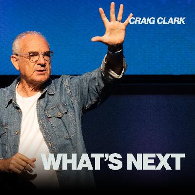 What's Next | Craig Clark | Urban Life Church