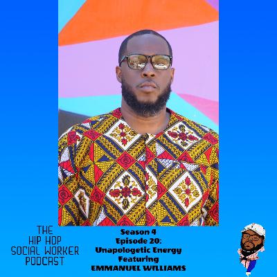 Unapologetic energy featuring Emmanuel Williams