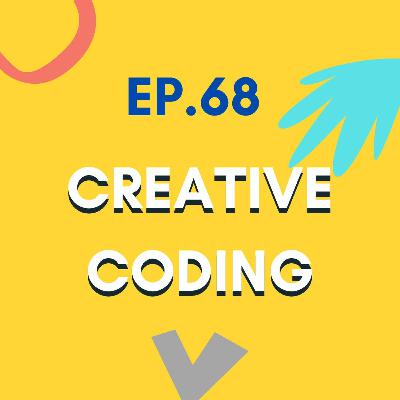 Codekids EP.68 - CREATIVE CODING Codekids EP.68 - CREATIVE CODING