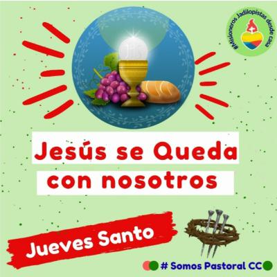 Semana Santa desde casa, Jueves Santo