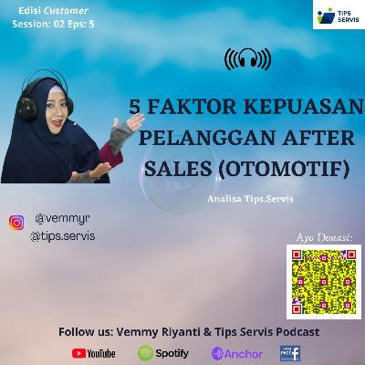 5 Faktor Kepuasan Pelanggan After Sales (Otomotif) | VR Podcast