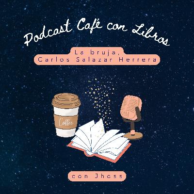 Cuento 028. La bruja - Carlos Salazar Herrera