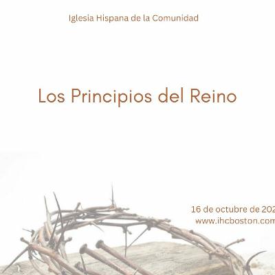 IHC - David Guzmán & Aracelis Salgado - Los Principios Del Reino - 20221016