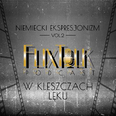 Niemiecki ekspresjonizm vol. 2: W kleszczach lęku (Ręce Orlaka & Nosferatu)