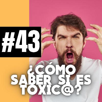 Así sé que eres TÓXIC@