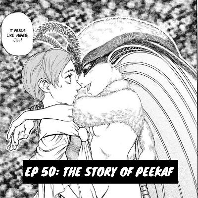 Episode 50 - The story of Peekaf