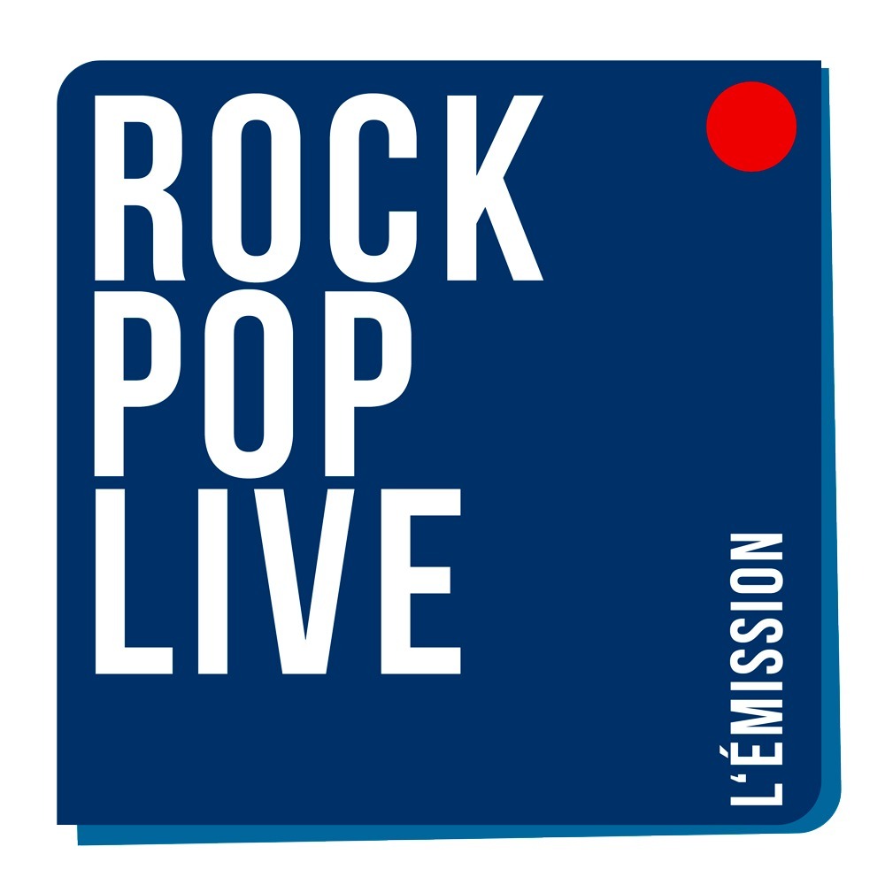 Rock Pop Live - L\'émission