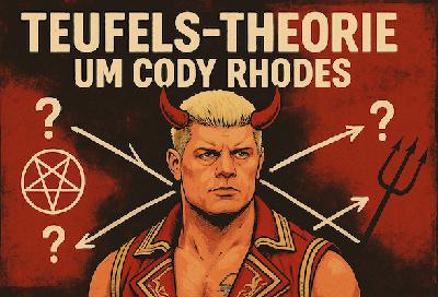 WREDS #838 – Teufels-Theorie um Cody Rhodes