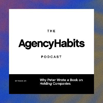 Why Peter Wrote a Book on Holding Companies | EP24