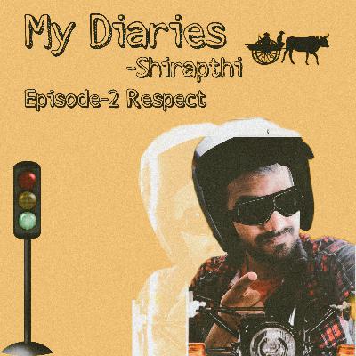 My Diaries - Ep.2 - Respect