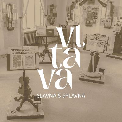VLTAVA slavná & splavná: Olga Mojžíšová o Bedřichu Smetanovi