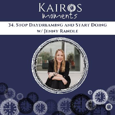 Stop Daydreaming and Start Doing Stop Daydreaming and Start Doing