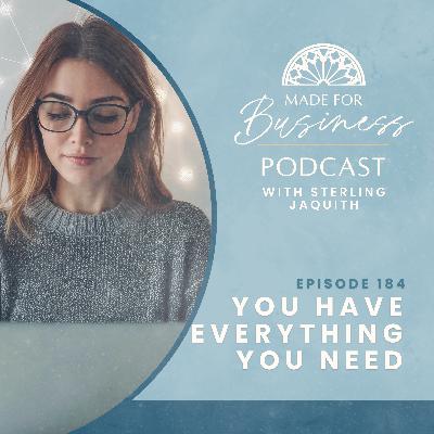 You Have Everything You Need