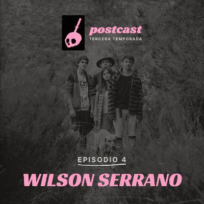 S03E04: Wilson Serrano | Santiago y Joaquin