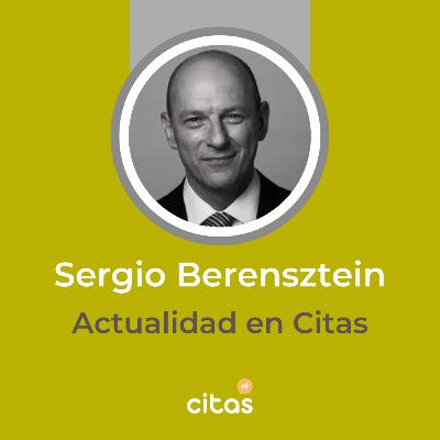 #719 Actualidad en Citas - Sergio Berensztein: Análisis del espacio político previo a las PASO
