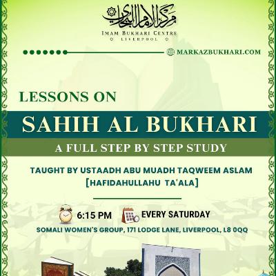 Sahih Al Bukhari: Chapter of Revelation Lesson 5 Sahih Al Bukhari: Chapter of Revelation Lesson 5