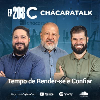 ChácaraTalk 208 │ Oceano Azul: Tempo de Render-se e Confiar