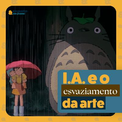 I.A. e o esvaziamento da arte