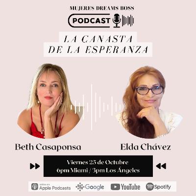 La canasta de la esperanza con Elda Chávez y Beth Casaponsa